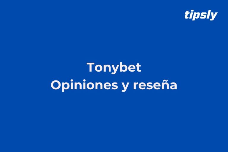 Obrazek dla Tonybet – Opiniones y reseña 2025